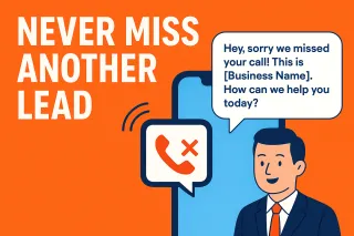 Never Miss Another Lead: How “Missed-Call Text-Back” Fills Your Calendar