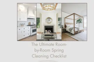 The Ultimate Room-by-Room Spring Cleaning Checklist