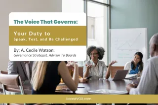 The Voice That Governs: Your Duty to Speak, Test, and Be Challenged