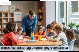 Autism Services in Mississauga – Resources Every Parent Should Know