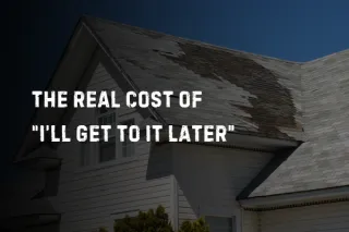 The Real Cost of “I’ll Get to It Later”


