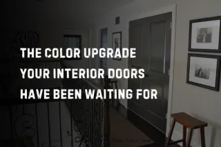 The Color Upgrade Your Interior Doors Have Been Waiting For