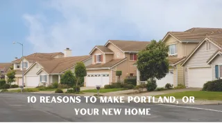10 Reasons to Make Portland, OR  Your New Home