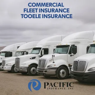 Commercial Fleet Insurance Tooele Insurance