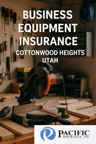Business Equipment Insurance Cottonwood Heights Utah