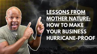 Lessons from Mother Nature: How to Make Your Business Hurricane-Proof