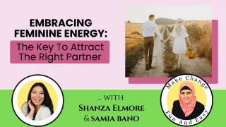 Embracing Feminine Energy: The Key To Attract The Right Partner!