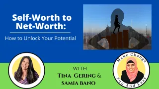 Self-Worth to Net-Worth: How To Unlock Your Potential.