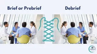 The Significance of Briefing and Debriefing