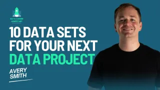 📊 10 Amazing Data Sets for Your Next Data Project