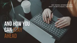 Why Rising Interest Rates Don’t Always Equal Disaster