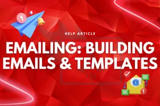 Building Emails & Templates

