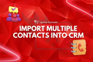 Import Multiple Contacts into CRM
