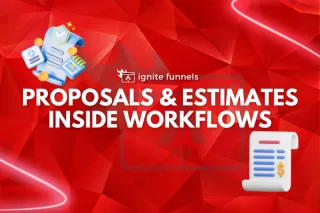 Proposals & Estimates Inside Workflows