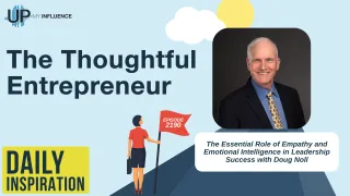 2190 - The Essential Role of Empathy and Emotional Intelligence in Leadership Success with Doug Noll