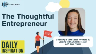 2191 - Fostering a Safe Space for Ideas by Leading with Empathy: A Talk with Sara Frasca