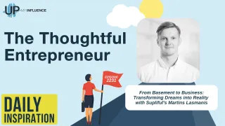 2231 - From Basement to Business: Transforming Dreams into Reality with Supliful's Martins Lasmanis