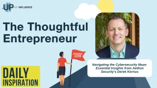 2235 - Navigating the Cybersecurity Maze: Essential Insights from Aethon Security's Derek Kernus