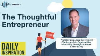2258 - Transforming Local Government Challenges into Opportunities with Silsby Strategic Advisors' Shane Silsby