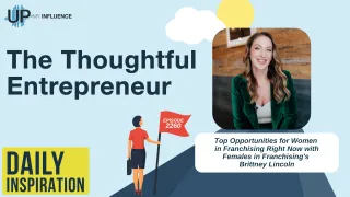2260 - Top Opportunities for Women in Franchising Right Now with Females in Franchising's Brittney Lincoln