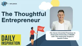 2344 - The Seven Essential Practices to Overcome Insecurity in Midlife with The Insecurity Project's Jaemin Frazer