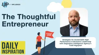 2346 - Strategies for Sustainable High Performance in Business Leadership with Stagnation Intelligence Agency's Todd Hagopian