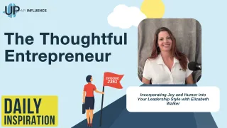 2351 - Incorporating Joy and Humor into Your Leadership Style with Elizabeth Walker