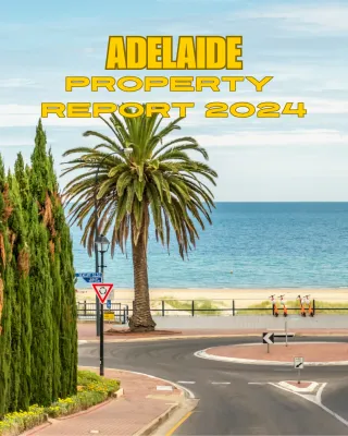 Property Report Adelaide 2024