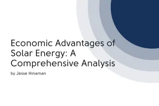 Economic Advantages of Solar Energy: A Comprehensive Analysis