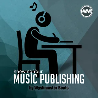 Knowing Your Music Publishing