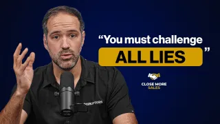Close More Sales Podcast  Unlock Your Sales Potential with This Powerful Conversational Tactic 2024-9-5
