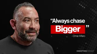 Disruptors Podcast – From Serving Tables to Flipping Hundreds of Houses Omar Alfaro 
2024-9-23