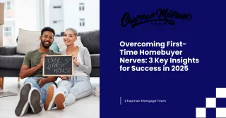 Overcoming First-Time Homebuyer Nerves: 3 Key Insights for Success in 2025