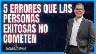 5 Errores Que Las Personas Exitosas No Cometen