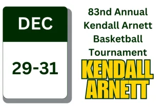 December 29-31, 2025 83rd Annual Kendall Arnett Basketball Tournament Earl Crabbe Gym @ Placer High School