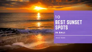 10 BEST SUNSET SPOTS IN BALI