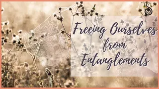 Unraveling the Dance of Entanglement: Finding Inner Peace and Healing.