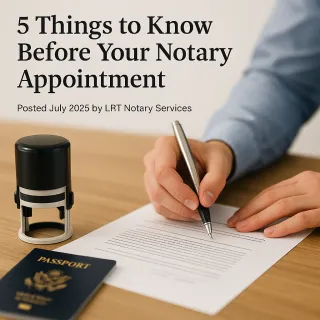 5 Things to Know Before Your Notary Appointment