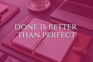 Stop Waiting for Perfect: How to Break Free from Perfectionism and Launch Boldly