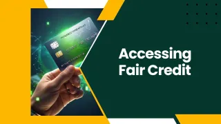 09. Accessing Fair Credit