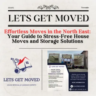 Effortless Moves in the North East: Your Guide to Stress-Free House Moves and Storage Solutions