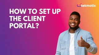 How to set up the Client Portal?