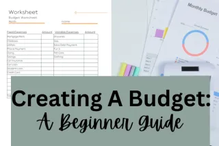 Create a Budget: A How-To Guide for Beginners