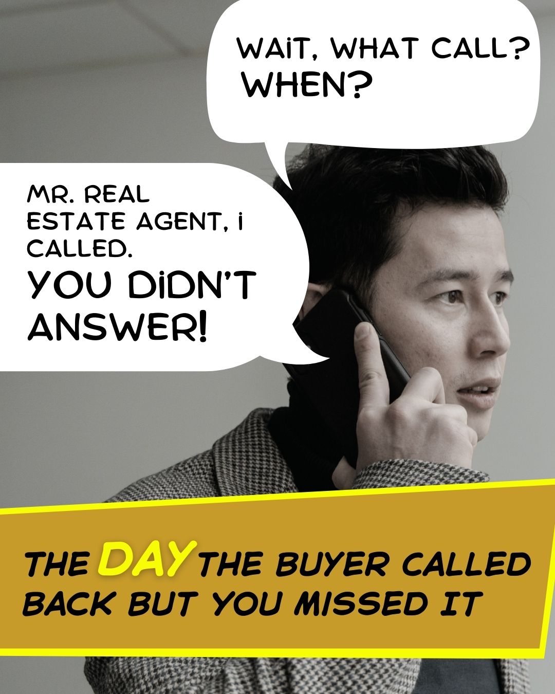 The Day  the Buyer Called Back But You Missed It