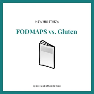 Gluten vs. FODMAPS: New IBS Study