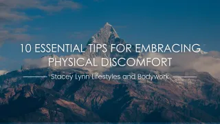 10 Essential Tips for Embracing Physical Discomfort