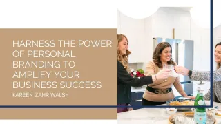 Harness the Power of Personal Branding to Amplify Your Business Success

