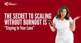 The Secret to Scaling is Remembering to “Stay In Your Lane”