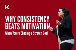 Why Consistency Beats Motivation When You’re Chasing a Stretch Goal