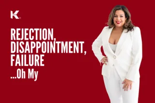 Rejection, Disappointment, Failure - Oh My! (Part 2: Moving Forward Toward Your Yes)